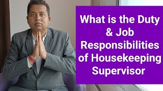 Job Responsibility of Housekeeping Supervisor I Job Description of Housekeeping Supervisor [upl. by Magbie241]