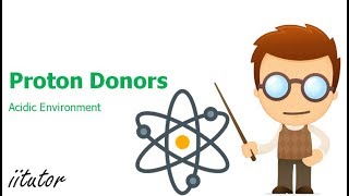 Proton Donors  Acidity and pH  Acidic Environment [upl. by Guinn]