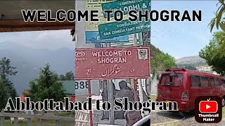 welcome to Shogran 📍Abbottabad to Shogran [upl. by Silsby]