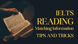 IELTS READING MATCHING INFORMATION TIPS AND STRATEGIES [upl. by Rramaj949]