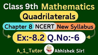 Ex82 Question 6 NCERT Solution Chapter 8 Quadrilaterals Class9th Math class9thmathssolution [upl. by Willett675]