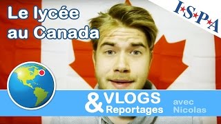 Le lycée au Canada  Vlog 3  Nicolas avec ISPA [upl. by Yuk]