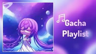 POV You Had a Gacha Phase A Gacha Playlist Nostalgic  Gacha Songs Glmv 1k subscribers special [upl. by Emilio]