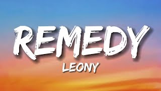 Remedy  Leony Lyrics [upl. by Riana]