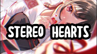 Nightcore  Stereo Hearts Lyrics [upl. by Lamoureux]