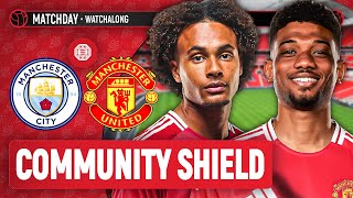 Man City 11 Man United 76 Pens LIVE STREAM WatchAlong  Community Shield Final [upl. by Nosduh]