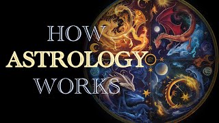 How Does Astrology Work [upl. by Baumbaugh]