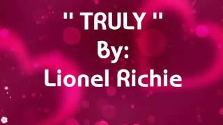 TRULY with Lyrics ByLionel Richie [upl. by Jeramey]