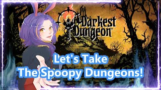 Happy Spoopy Season DARKEST DUNGEON VTuber ESEN [upl. by Adnolehs]