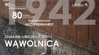 SZLAKIEM LUBELSKICH SZTETLI  WĄWOLNICA [upl. by Nnylylloh285]