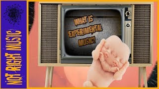 What is Experimental Music [upl. by Barstow919]