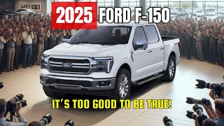 2025 Ford F150 Is It Too Good to Be True The Shocking Truth [upl. by Eibbob957]