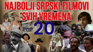 Najbolji srpski filmovi svih vremena TOP 20 [upl. by Schulze]