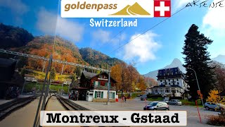 🇨🇭🍁MONTREUX to GSTAAD Goldenpass Train Switzerland  Autumn Journey  4K60fps [upl. by Aisile883]