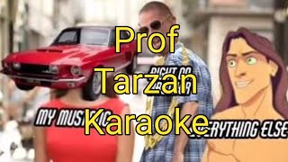 Prof  Tarzan Karaoke version PROFGAMPO [upl. by Hanah]