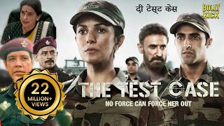 The Test Case  Hindi Full Movie  Nimrat Kaur Juhi Chawla Rahul DevAnup Soni  Hindi Movies 2024 [upl. by Ettelra]