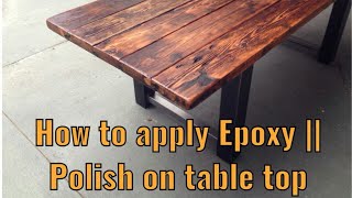 DIY HOW TO APPLY EPOXY ON TABLE TOP BY PAINT DEMONSTRATION [upl. by Ecnerrat]