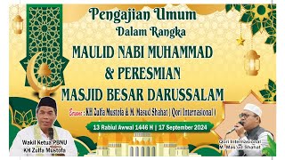 LIVE PENGAJIAN UMUM PERINGATAN MAULID NABI MUHAMMAD SAW DAN PERESMIAN MASJID BESAR DARUSSALAM [upl. by Ludba543]