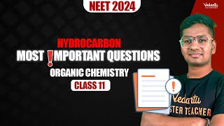 Hydrocarbon  Most Important Questions  Organic Chemistry  NEET 2024  Riyaz🔥 [upl. by Siraval193]