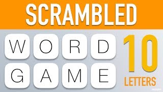 Scrambled Word Games  Guess the Word Game 10 Letter Words [upl. by Mendoza]