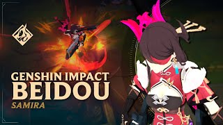 Beidou Samira ✨ Genshin Impact Edition ✨ RuneForge—LoL Custom Skins [upl. by Anyahc]