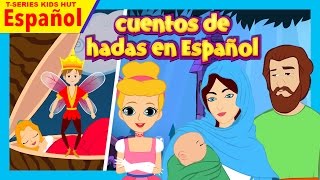 cuentos de hadas en Español  Spanish Kids Stories  Kids Stories In Spanish [upl. by Phi]