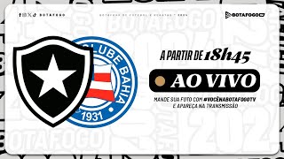 AO VIVO COM IMAGENS  Botafogo X Bahia  Brasileirão Sub20 [upl. by Htebarual20]