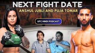 Anshul Jubli Next Fight Date and Future of Angad Bisht and Puja Tomar  UFC HINDI PODCAST [upl. by Kiona]