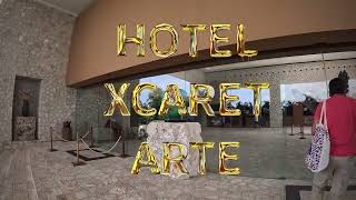 HOTEL XCARET ARTE [upl. by Anialem701]