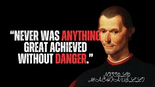 Life Lessons from Niccolò Machiavelli That Men Often Learn Too Late [upl. by Ravens]