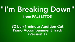 quotIm Breaking Downquot from Falsettos  32bar90second Audition Cut Piano Accompaniment  Version 1 [upl. by Efram131]