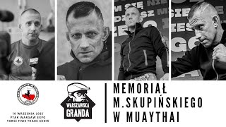 Memoriał M Skupińskiego w Muaythai 10092023 Warszawska Granda [upl. by Wardlaw]