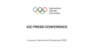 IOC Press Conference  08092022 [upl. by Namra]