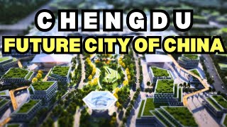 Chengdu  China’s New Blueprint MEGACITY  Future City Of China  Mr Honey AI [upl. by Cordier]