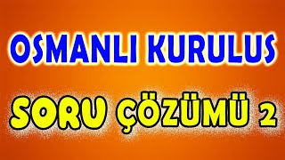 Osmanlı Kuruluş Dönemi 2  Soru Çözümü  KPSS YKS Tarih 2024 [upl. by Inaluahek]