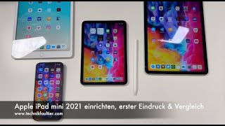 Apple iPad mini 2021 einrichten erster Eindruck amp Vergleich [upl. by Aamsa]