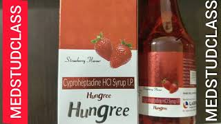 Hungree syrup cyproheptadine SYRUP uses side effects complete info [upl. by February]