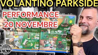 Volantino Parkside PERFORMANCE Lidl 20 novembre 2023 fai da te parkside muscarella lidl attrezzi [upl. by Budd]