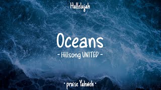 Oceans Where Feet May Fail • Hillsong UNITED • English Christian Song • Lyrics [upl. by Eellehs]