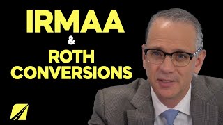 Roth Conversions and Medicare Surcharges IRMAA [upl. by Dorsey]