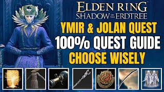 Ymir amp Jolan Quest  Complete Guide  Every Reward  What Choice to make  ► Elden Ring DLC [upl. by Nahtnoj327]