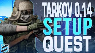 The Complete Setup Quest Experience  Escape from Tarkov [upl. by Kallman]