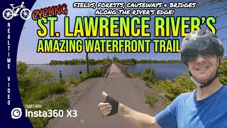 CYCLING St Lawrence Rivers AMAZING Waterfront Trail [upl. by Emanuel]