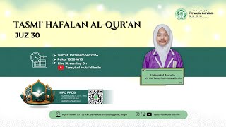 Majelis Simaan AlQuran Bil Ghoib Juz 30  Hidayatul Jumala Kelas XII MA Tansyitul Mutaallimiin [upl. by Vernita]