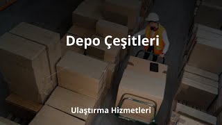 Depo Yönetimi  Depo İşlemleri  Depo Çeşitleri [upl. by Nivre384]