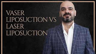 Vaser Liposuction vs Laser Liposuction  Assoc Prof Daghan Işık [upl. by Rorie426]