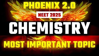 Phoenix 20 Chemistry Most Important Video for NEET 2025  NEET2025 [upl. by Towland]