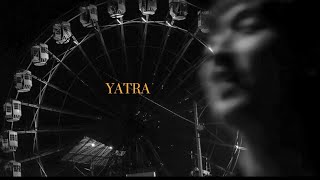 YATRA  CHEYOZEN  Lyrical video [upl. by Enyt]