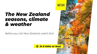 🗺️ The New Zealand seasons climate amp weather  NZPocketGuidecom [upl. by Siahc]