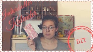 DIY  Kalender basteln und gestalten [upl. by Benetta498]